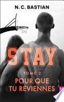 Télécharger le livre libro Pour Que Tu Reviennes - Stay